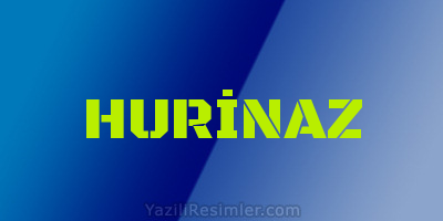 HURİNAZ