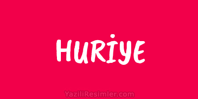 HURİYE