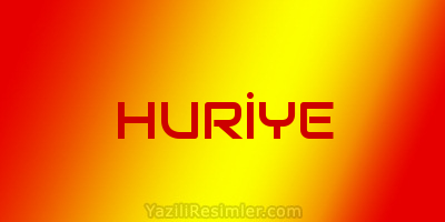 HURİYE