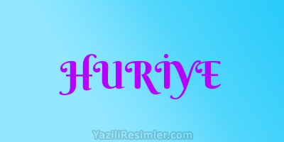 HURİYE