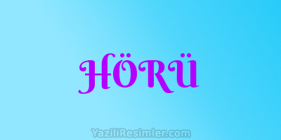 HÖRÜ