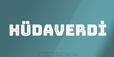 HÜDAVERDİ