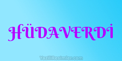 HÜDAVERDİ