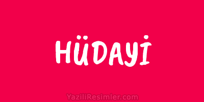 HÜDAYİ