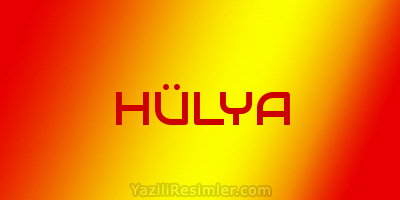 HÜLYA