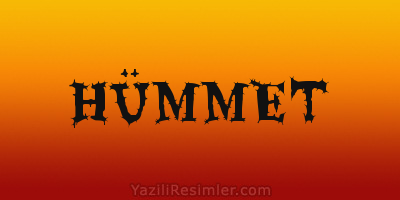 HÜMMET