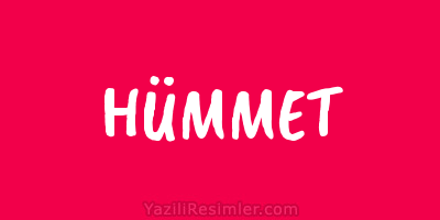 HÜMMET