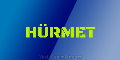 HÜRMET