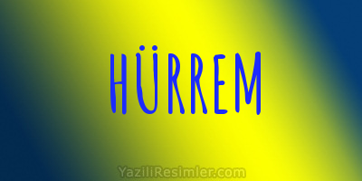 HÜRREM