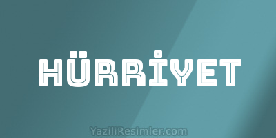 HÜRRİYET