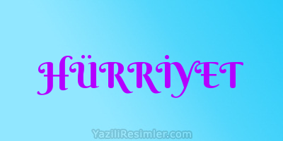 HÜRRİYET