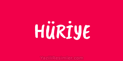 HÜRİYE