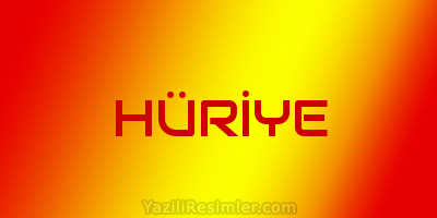 HÜRİYE