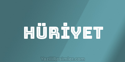 HÜRİYET