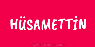 HÜSAMETTİN