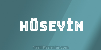 HÜSEYİN