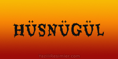 HÜSNÜGÜL