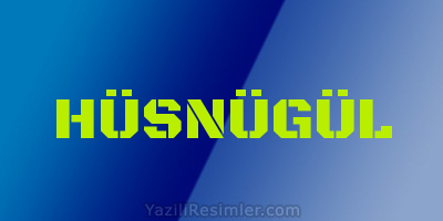 HÜSNÜGÜL