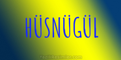 HÜSNÜGÜL