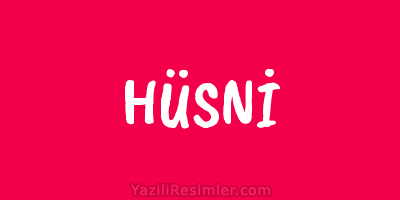 HÜSNİ