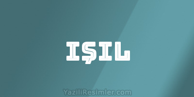 IŞIL