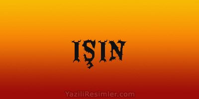 IŞIN