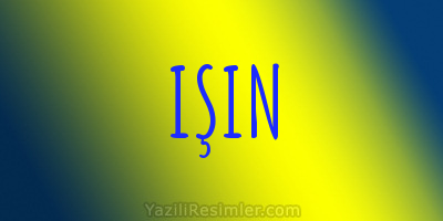 IŞIN