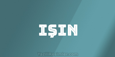 IŞIN