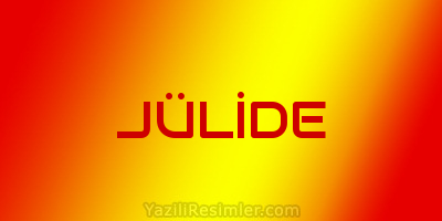 JÜLİDE