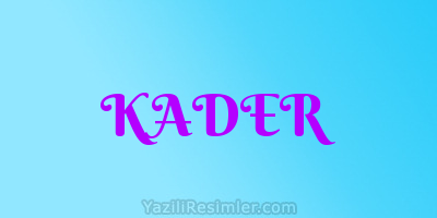 KADER