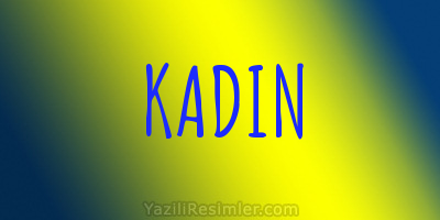 KADIN