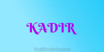 KADIR