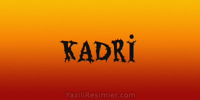 KADRİ