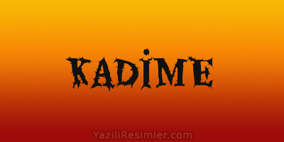 KADİME