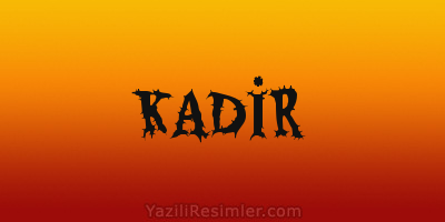 KADİR