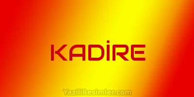 KADİRE