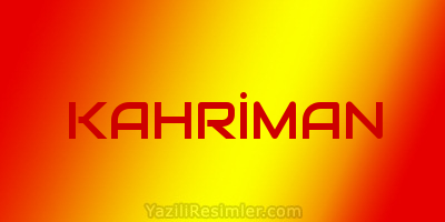 KAHRİMAN