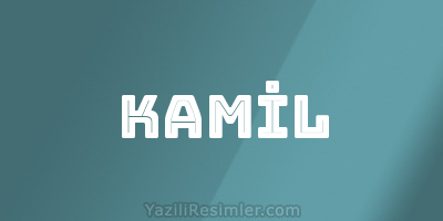 KAMİL