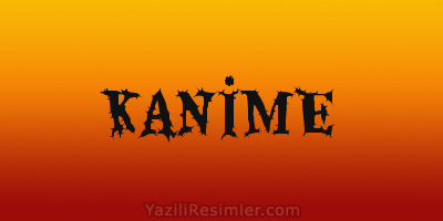 KANİME