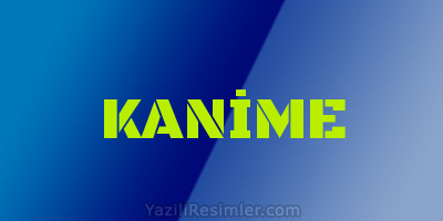 KANİME