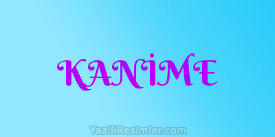 KANİME