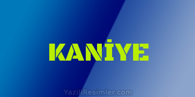 KANİYE