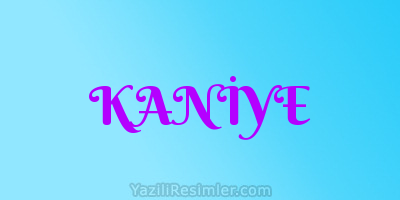 KANİYE