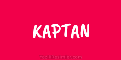 KAPTAN