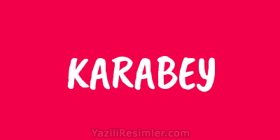 KARABEY