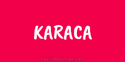 KARACA