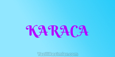 KARACA