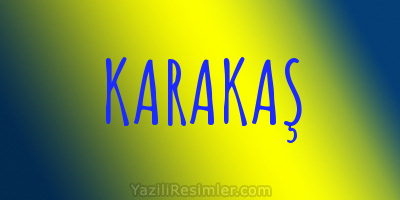 KARAKAŞ