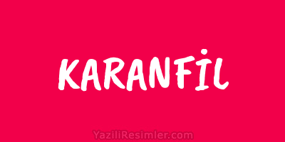 KARANFİL