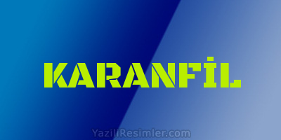 KARANFİL